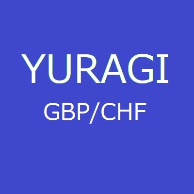 Yuragi GBPCHF MT4のEA