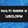 Multi Riser 2 USDJPY