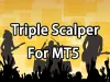 Triple Scalper  MT5バージョン（MT4購入者様優待版）